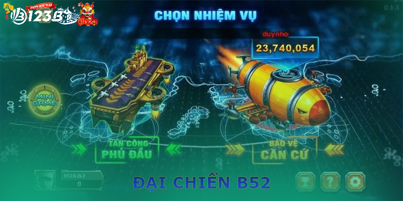 Đại chiến B52 - Sân chơi đổi thưởng chưa bao giờ hết hot